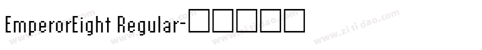 EmperorEight Regular字体转换